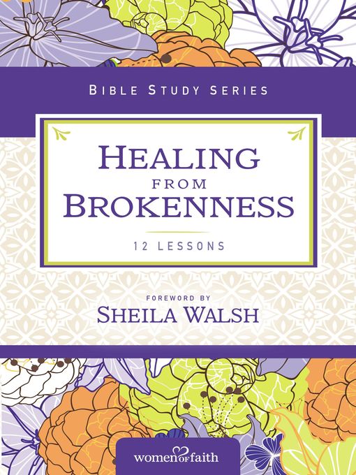 Title details for Healing from Brokenness by Women of Faith - Available